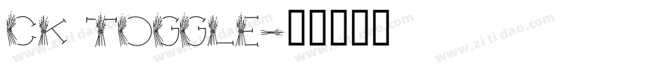 CK Toggle字体转换